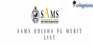 SAMS Odisha PG Merit List 2023 Out @pg.samsodisha.gov.in: Check Details Here